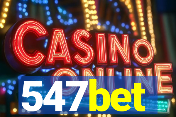 547bet