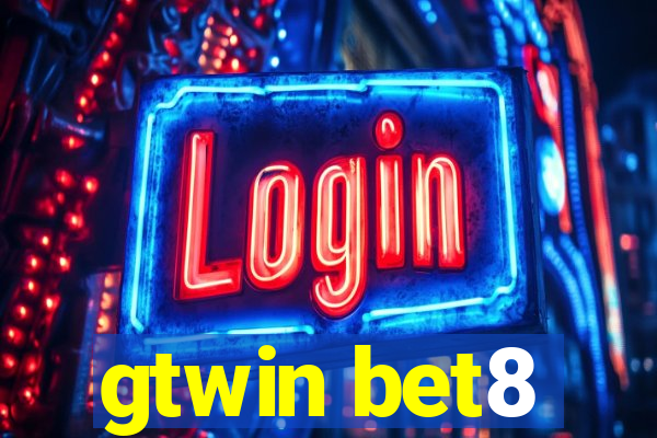 gtwin bet8