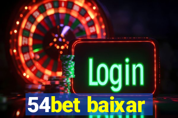 54bet baixar