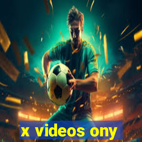x videos ony