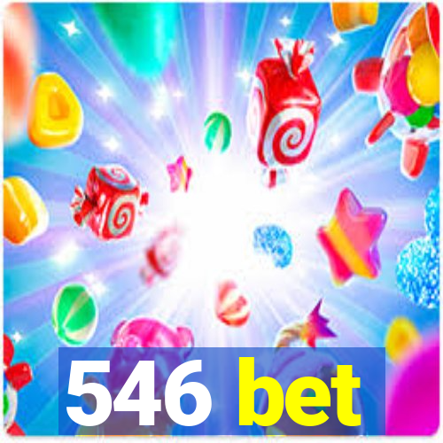 546 bet