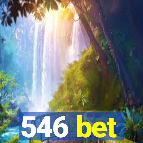 546 bet