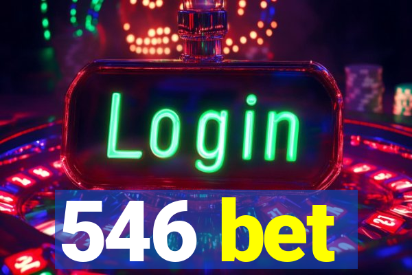 546 bet