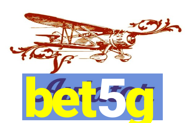 bet5g