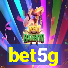 bet5g