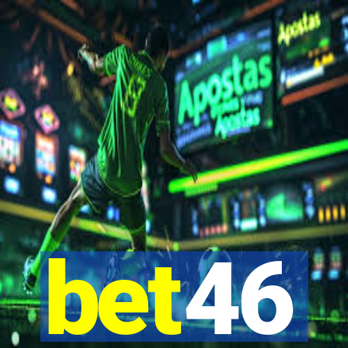 bet46