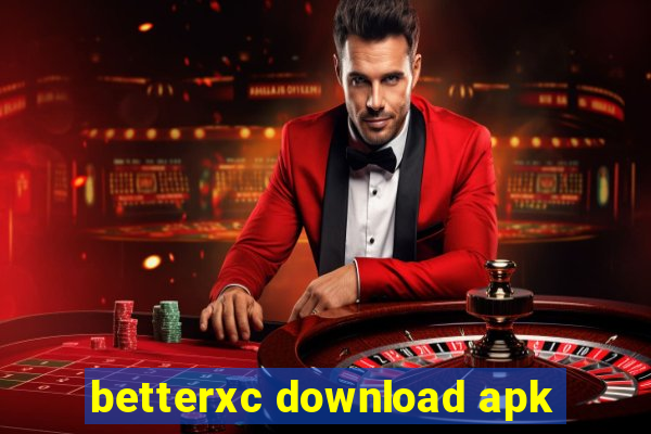 betterxc download apk