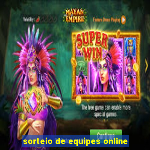 sorteio de equipes online