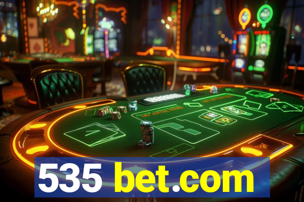 535 bet.com