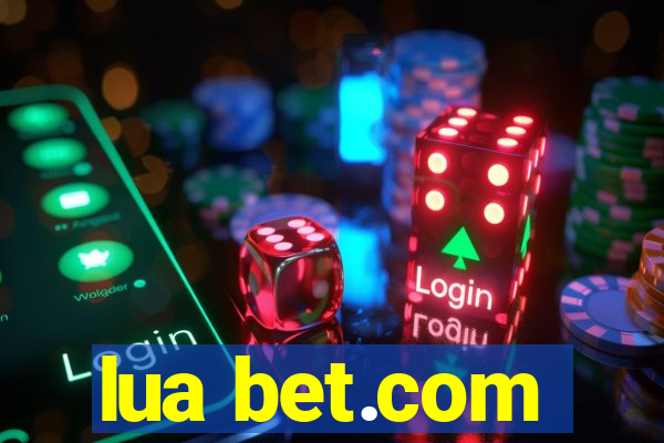 lua bet.com