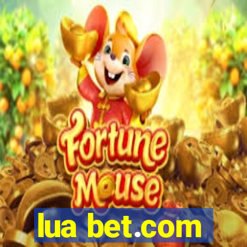 lua bet.com