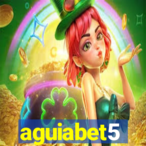 aguiabet5