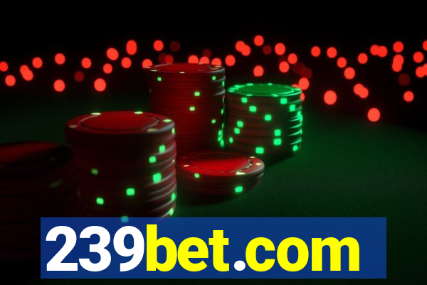 239bet.com