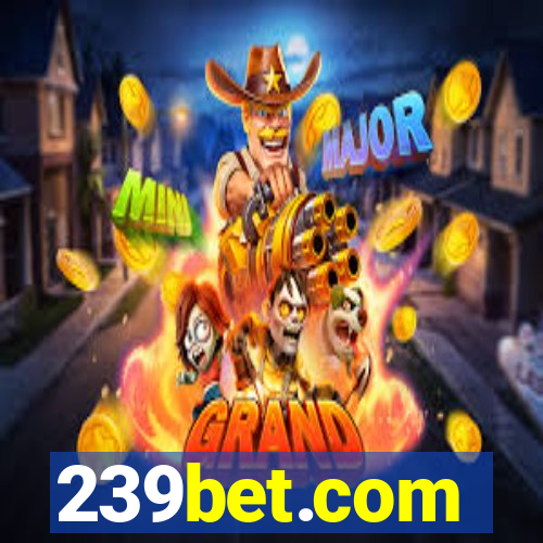 239bet.com