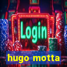 hugo motta