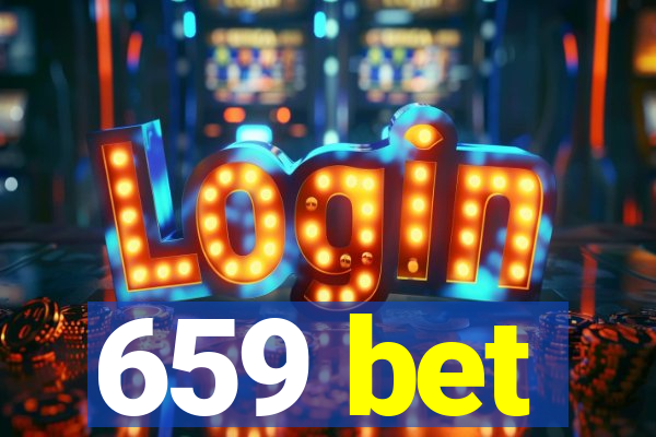 659 bet