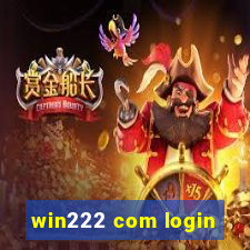 win222 com login