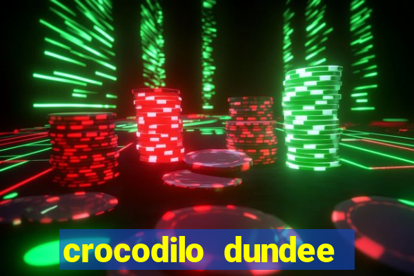 crocodilo dundee filme completo dublado