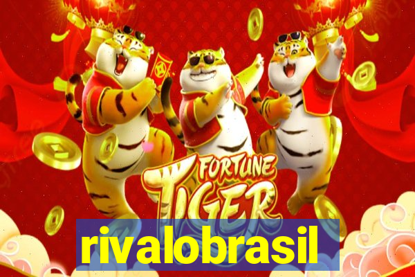 rivalobrasil