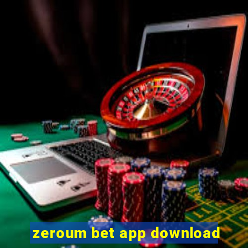 zeroum bet app download