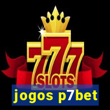 jogos p7bet