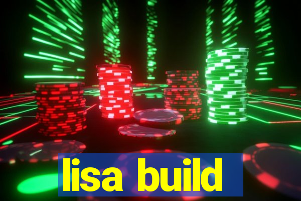 lisa build