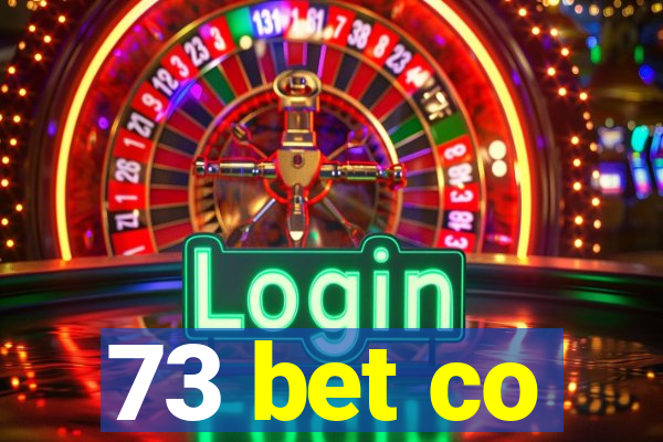 73 bet co