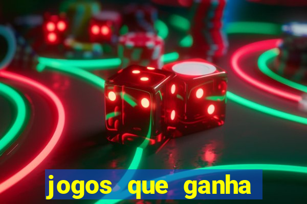 jogos que ganha dinheiro de verdade sem depositar nada