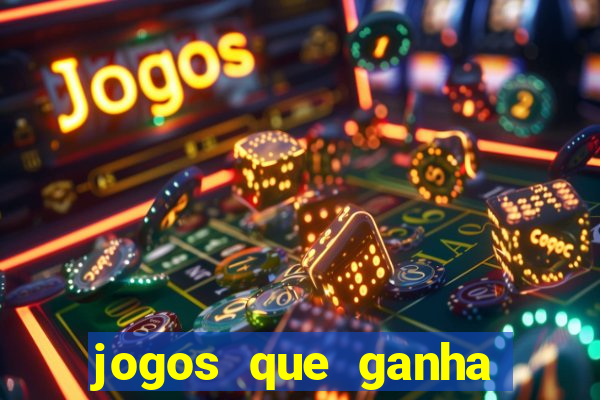 jogos que ganha dinheiro de verdade sem depositar nada