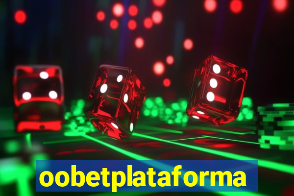 oobetplataforma