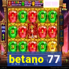 betano 77