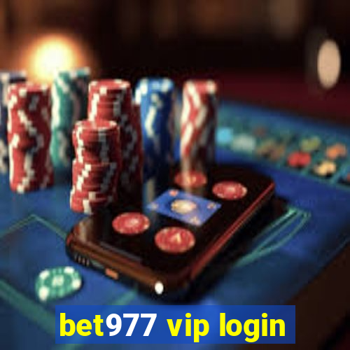 bet977 vip login