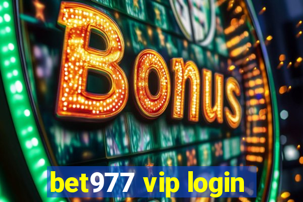 bet977 vip login