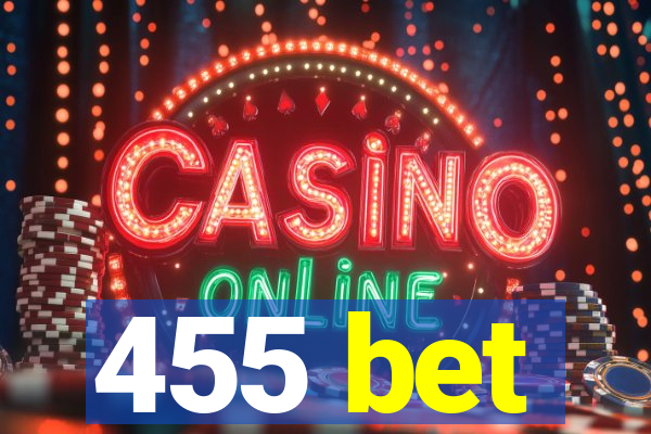 455 bet