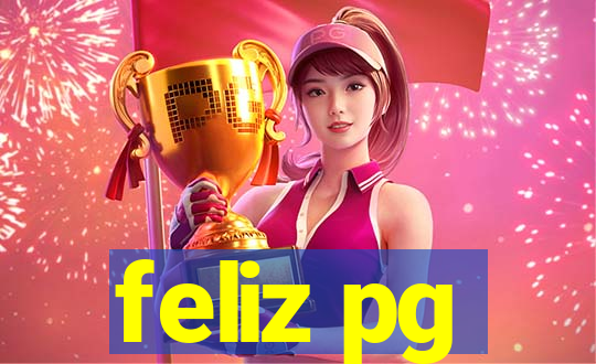 feliz pg