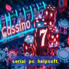 serial pc helpsoft driver updater