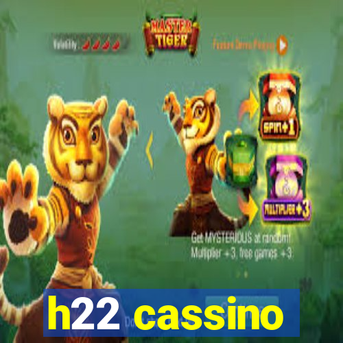 h22 cassino