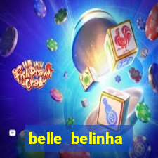 belle belinha privacy nude