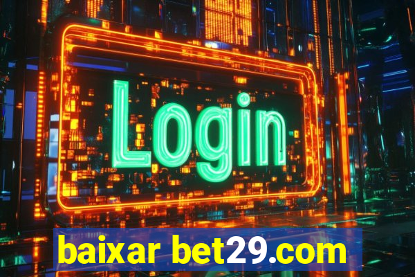 baixar bet29.com