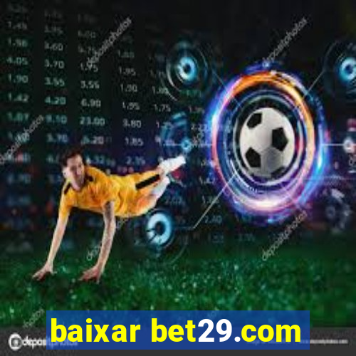 baixar bet29.com