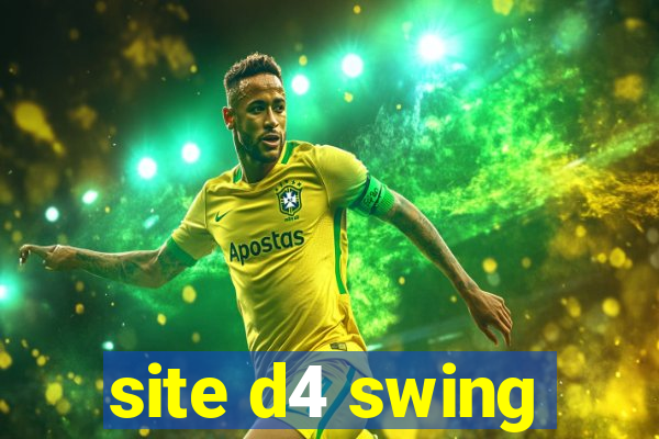 site d4 swing