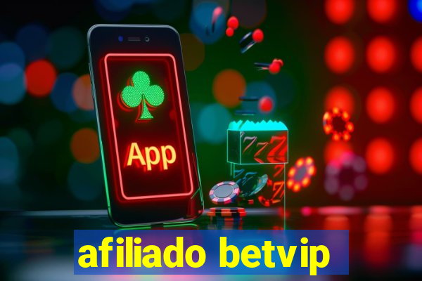 afiliado betvip