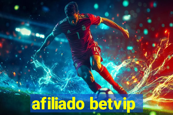 afiliado betvip