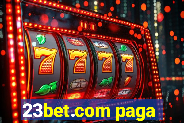 23bet.com paga