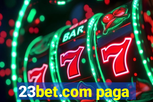 23bet.com paga