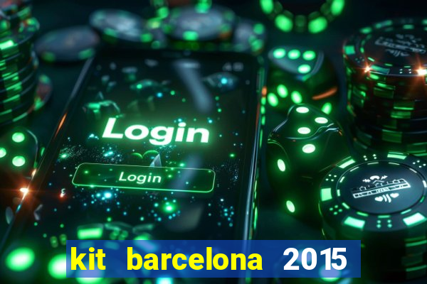 kit barcelona 2015 dls 19