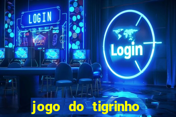 jogo do tigrinho bet vip