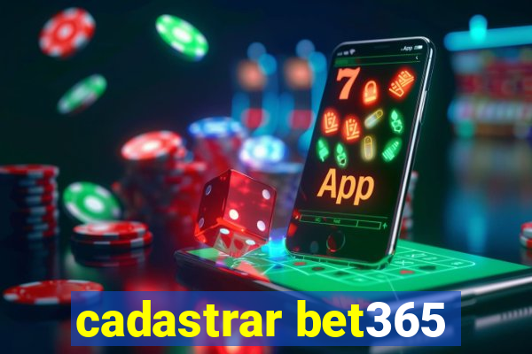 cadastrar bet365