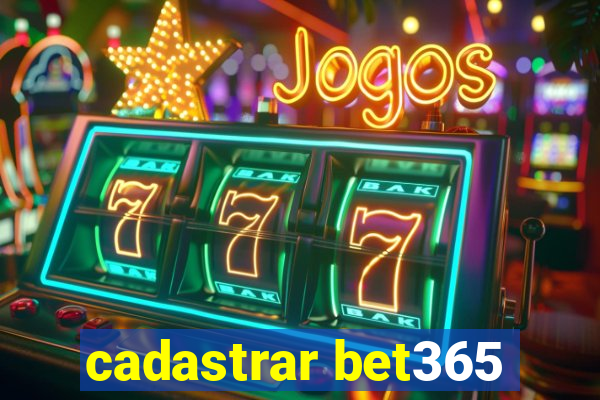 cadastrar bet365