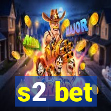 s2 bet